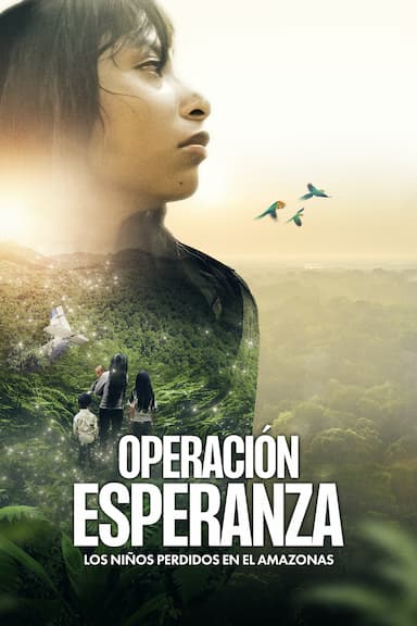 Imagen Operación Esperanza: Los niños perdidos en el Amazonas